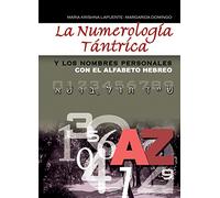 La numerología tántrica y los nombres personales : con el alfabeto hebreo