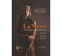 La nuora. Il genocidio armeno di Kessab in Siria