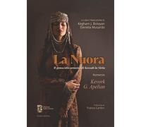 La nuora. Il genocidio armeno di Kessab in Siria