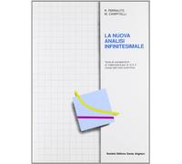 La nuova analisi infinitesimale. Testo di complementi di matematica. Per la 4ª e 5ª classe del Liceo scientifico