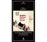 La Nuova Architettura e il Bauhaus
