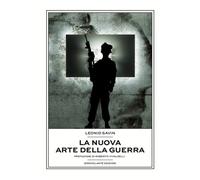 La nuova arte della guerra. I conflitti moderni e la teoria del c