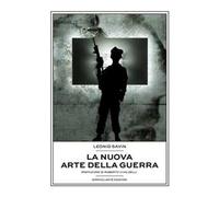 La nuova arte della guerra. I conflitti moderni e la teoria del coaching war