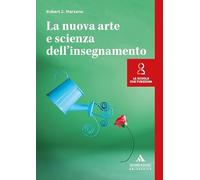 La nuova arte e scienza dell’insegnamento