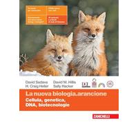 La nuova biologia.arancione – Cellula, genetica, DNA, biotecnologie – Zanichelli