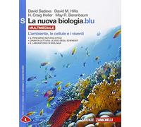La nuova biologia.blu. L'ambiente, le cellule e i viventi. Per le Scuole superiori. Con espansione online