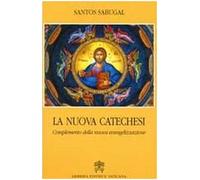 La nuova catechesi. Complemento della nuova evangelizzazione