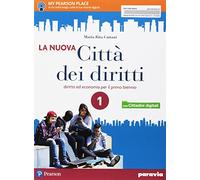 La nuova città dei diritti. Per le Scuole superiori. Con e-book. Con espansione online (Vol. 1)