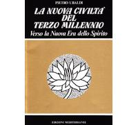 La nuova civiltà del terzo millennio