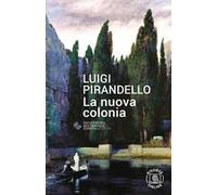La nuova colonia. Con espansione online