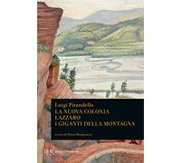 La nuova colonia-Lazzaro-I giganti della montagna
