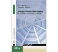 La nuova comunicazione interna. Reti, metafore, conversazioni, narrazioni