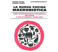 La nuova cucina macrobiotica