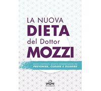 LIBRO LA NUOVA DIETA DEL DOTTOR MOZZI - PIETRO MOZZI
