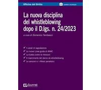 La nuova disciplina del whistleblowing dopo il D.lgs. n. 24/2023