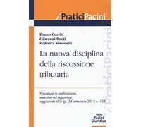 La nuova disciplina della riscossione tributaria