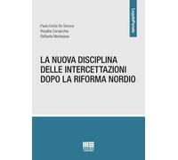 La nuova disciplina delle intercettazioni dopo la riforma Nordio