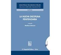 La nuova disciplina penitenziaria