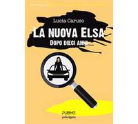 La nuova Elsa. Dopo dieci anni