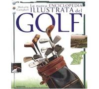 La nuova enciclopedia illustrata del golf. Ediz. illustrata