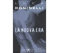 La nuova era