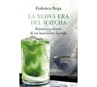 La nuova era del matcha. Estetica e rituale di un'ossessione liquida