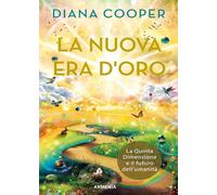 LA NUOVA ERA D'ORO - COOPER DIANA - ARMENIA