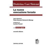 La nuova esecuzione forzata con risorse digitali. Con e-book