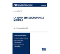 La nuova esecuzione penale minorile - 2019 - Maggioli Editore