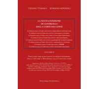 La nuova funzione di controllo della Corte dei Conti. Temi e percorsi di approfondiemto per il concorso a magistrato alla Corte dei Conti. Vol. 2