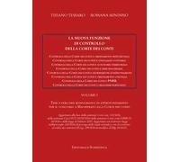 La nuova funzione di controllo della corte dei conti. Temi e percorsi monografici di approfondimento per il concorso a magistrato alla Corte dei Conti. Vol. 1