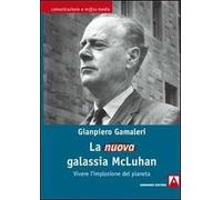 La nuova galassia McLuhan