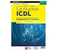 La nuova ICDL. Moduli di completamento perla certificazione Full Standard. Presentation. IT security. Online collaboration