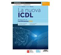 La nuova ICDL. Moduli per la certificazione base - 2022 - Edizion