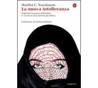 La nuova intolleranza. Superare la paura dell'Islam e vivere in una società più libera