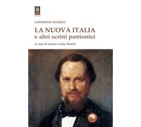 La Nuova Italia e altri scritti patriottici