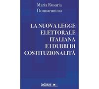 La nuova legge elettorale italiana e i dubbi di costituzionalità
