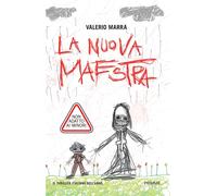 La nuova maestra [Paperback] [Jul 16, 2024] Marra, Valerio and Pavolini, Stefano