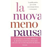 Libri Haver Mary Claire - La Nuova Menopausa. La Guida Pratica Per Viverla Con C