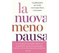 Libri Haver Mary Claire - La Nuova Menopausa. La Guida Pratica Per Viverla Con C