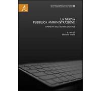 La nuova pubblica amministrazione. I principi dell'agenda digitale
