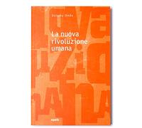 La nuova rivoluzione umana (Vol. 1-2)