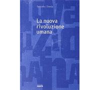 Libri Daisaku Ikeda - La Nuova Rivoluzione Umana #19-20