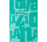 La nuova rivoluzione umana. Vol. 21-22 - 2018 - Esperia