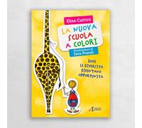 La nuova scuola a colori. Dove le diversità diventano opportunità. Ediz. illustrata