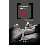 Libri Masters Edgar Lee - La Nuova Spoon River. Ediz. Italiana E Inglese