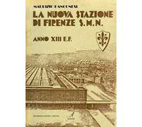 La nuova stazione di Firenze S.M.N.