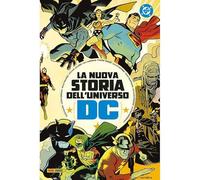 La Nuova Storia Dell'Universo DC