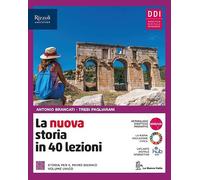 La nuova storia in 40 lezioni. Con La nuova educazione civica. Per le Scuole superiori. Con e-book. Con espansione online