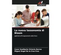 La nuova tassonomia di Bloom: applicata all'insegnamento della fisica